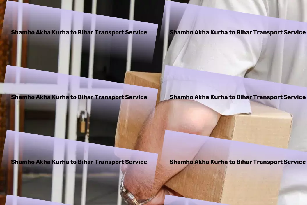 Shamho Akha Kurha to Bihar Courier And Parcel Door to door delivery